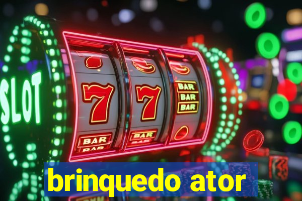 brinquedo ator